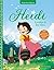 Heidi. La niña de los Alpes (LAROUSSE - Infantil / Juvenil - Castellano - A partir de 5/6 años) (Spanish Edition)
