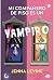 Mi compañero de piso es un vampiro (Mis vampiros, #1)