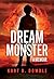 Dream Monster: A Memoir