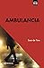 Ambulancia (EDICIÓN LITERARIA - NARRATIVA E-book) (Galician Edition)