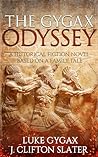 The Gygax Odyssey...