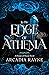 To the Edge of Athenia (House of Hyrax, #0)