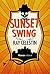 Sunset Swing (Alianza Literaria (AL)) (Spanish Edition)