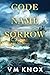 Code Name Sorrow (The Clement Wisdom Series Book 5)