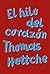 El hilo del corazón (AdN) (AdN Alianza de Novelas) (Spanish Edition)
