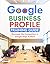 The Google Business Profile...