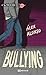 Bullying (INFANTIL E XUVENIL - FÓRA DE XOGO E-book) (Galician Edition)