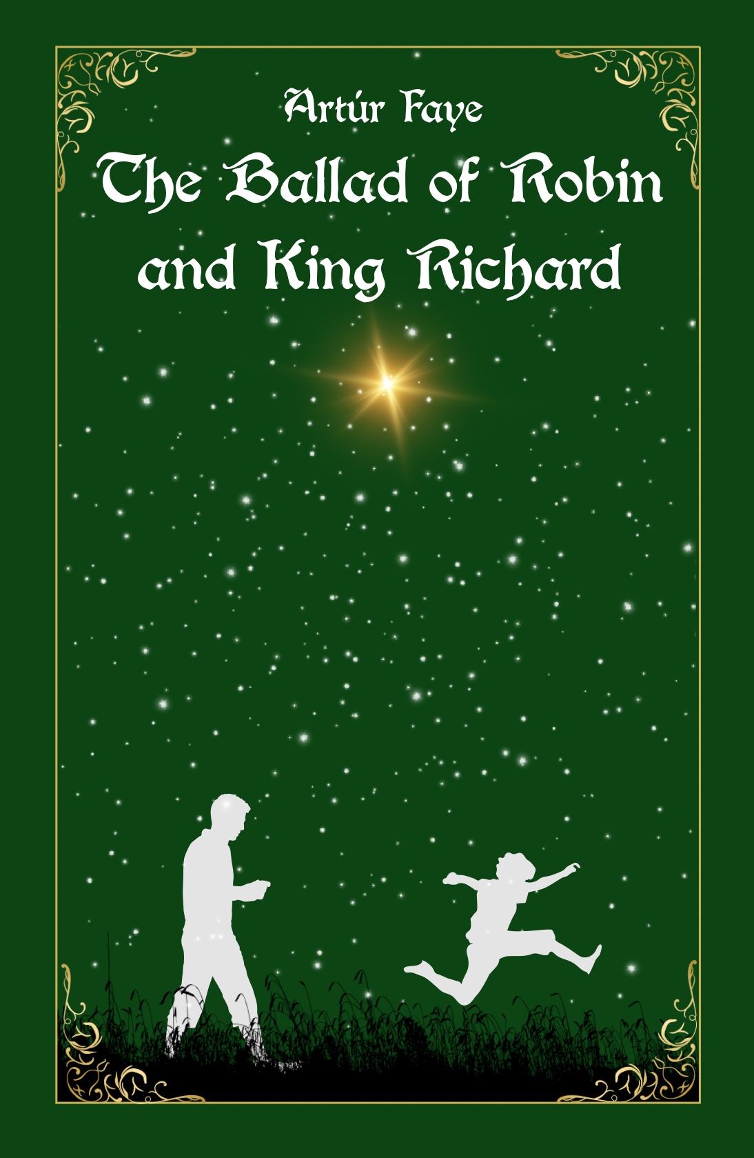 The Ballad of Robin and King Richard (Kindle Edition)