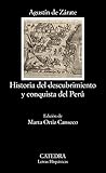 Historia del descubrimiento y conquista del Perú (Letras Hisp... by Agustín de Zárate