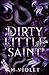 Dirty Little Saint (Devils of Raven's Gate #2)