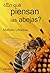 ¿En qué piensan las abejas?...