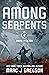 Among Serpents (Above the B...