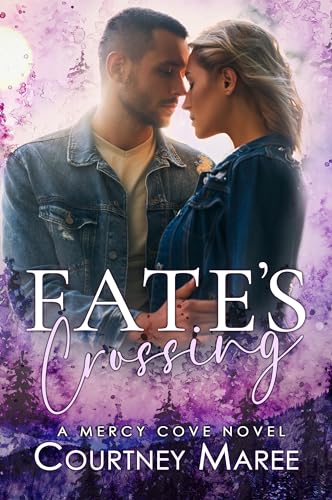 Fate’s Crossing: A Small-Town Romantic Suspense (Mercy Cove Book 1) (Mercy Cove Series)