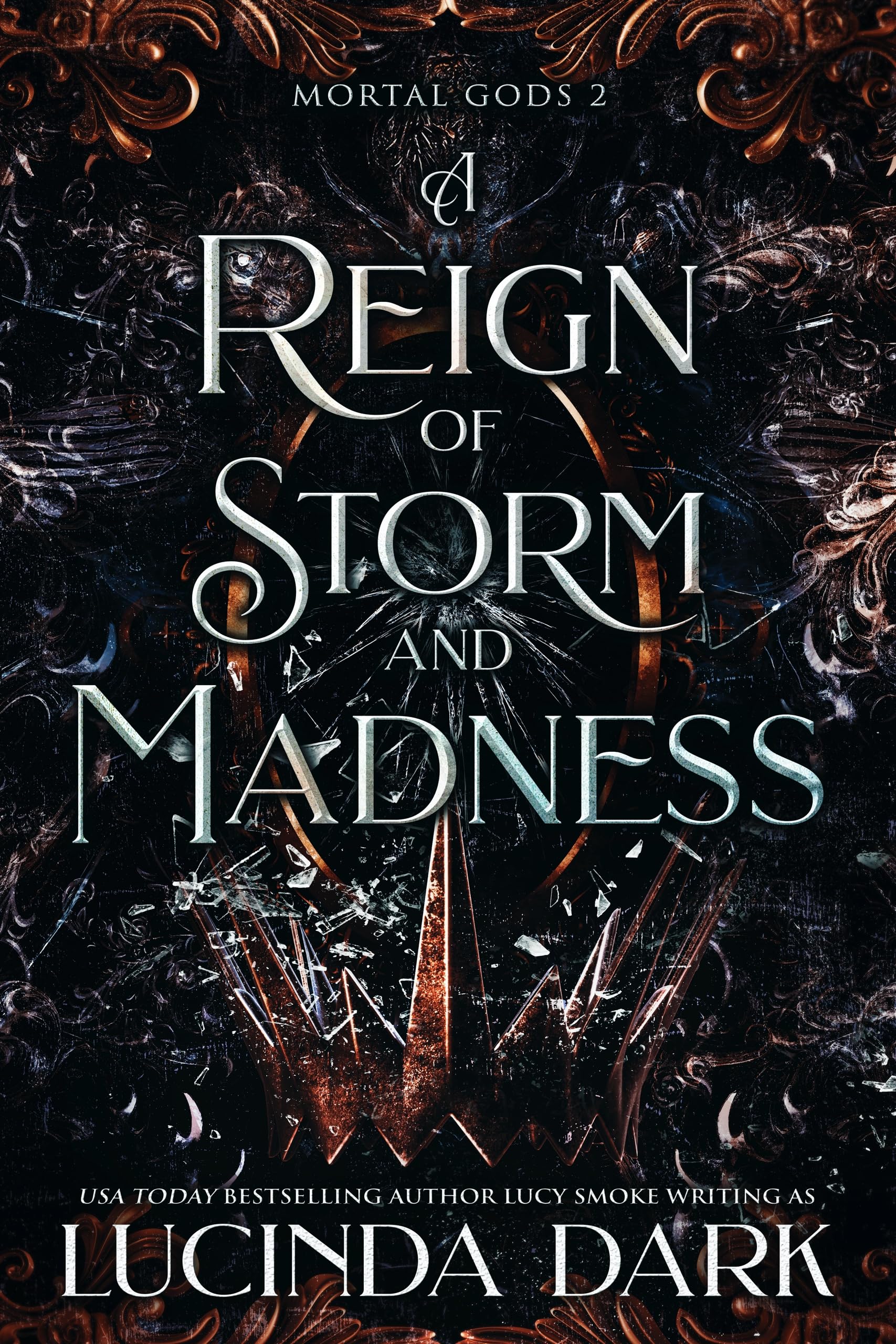 A Reign of Storm and Madness (Mortal Gods, #2)