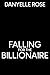 Falling for the Billionaire...