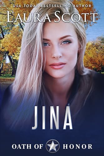 Jina: A Christian Romantic Suspense (Oath of Honor Book 6)