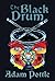 The Black Drum by Adam Pottle