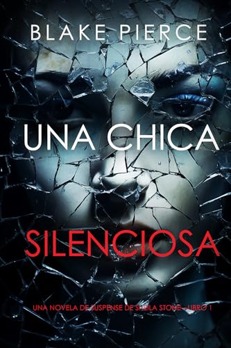 Portada de Una chica silenciosa, de Blake Pierce