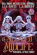 A Silenced Midlife (Witching After Forty, #17)