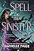 Spell of the Sinister: A Fairy Godmother Novel