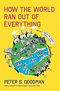 How the World Ran Out of Everything: Inside the Global Supply Chain 