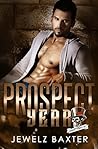 Prospect Year (Voodoo Troops MC #10)