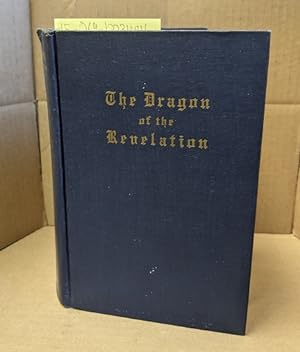 The Dragon of the Revelation: the Tragedy of Mankind (Hardcover)