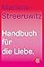 Handbuch für die Liebe. (German Edition)