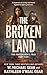 The Broken Land by W. Michael Gear