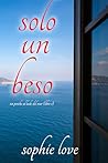Solo un beso (Un ...