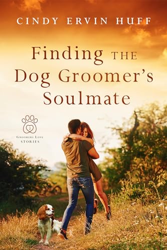 Finding the Dog Groomer's Soulmate (Dog Groomers Love Stories Book 2)