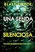 Una senda silenciosa (Sheila Stone #2)