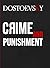 Crime and Punishment by Fyodor Dostoevsky