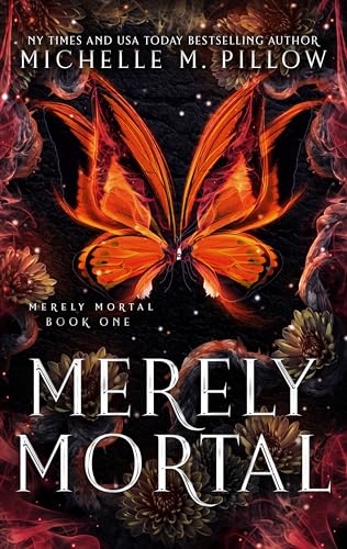 Merely Mortal (Merely Mortal #1)