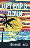 Uptempo, Down Uptempo, Down