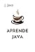 Aprendizaje Java: Guía Pass...