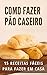 Como fazer Pães Caseiros: 1...