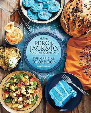 Percy Jackson and the Olympians: The Official Cookbook