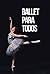 ballet para todas: La Guía ...