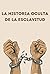 La historia oculta de la es...