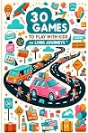 30 Games to Play ...