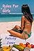 Rules For Girls by Felicity Jones