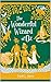 The Wonderful Wizard of Oz