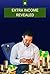 Extra Income Revealed: Idea...