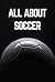 All About Football: The Com...