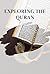 Exploring the Quran: A Comp...