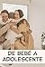 De bebé a adolescente: Una ...