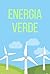 Energia Verde: Descubra o P...