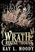 Wrath and Crystal Thorns