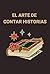 El arte de contar historias...